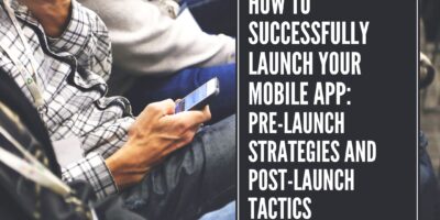 mobile app launch